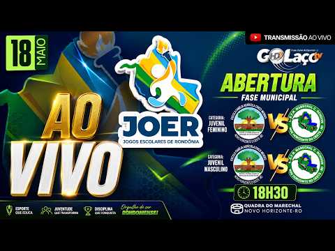 🔴 AO VIVO | JOER – Abertura Oficial da Fase Municipal | Novo Horizonte do Oeste-RO