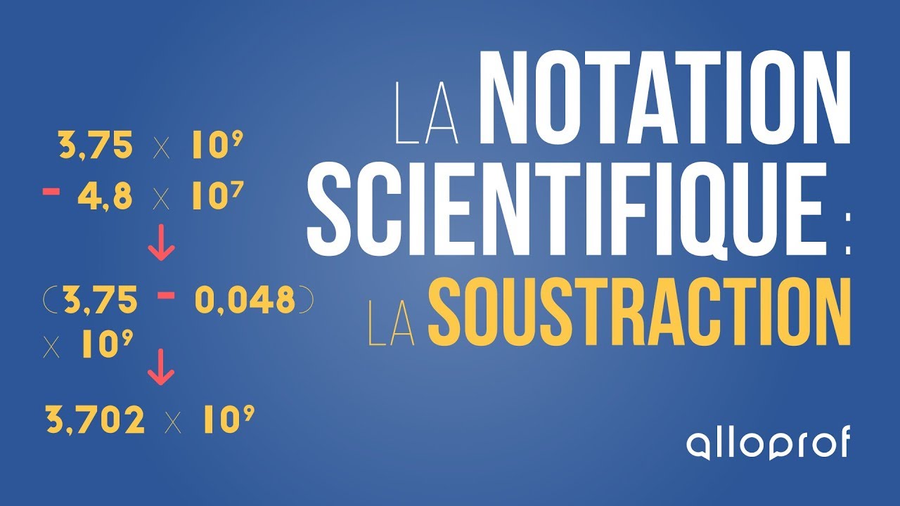 La soustraction de nombres en notation scientifique