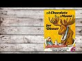 Homophones Chocolate Moose for Dinner