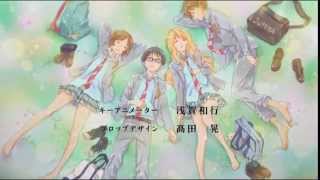 Video thumbnail of "Your Lie in April Opening"