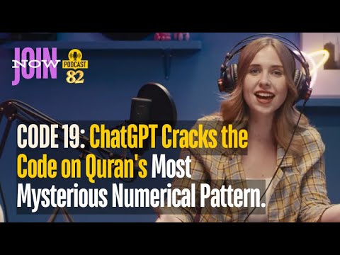 CODE 19: ChatGPT Cracks the Code on Quran's Most Mysterious Numerical Pattern. A divine miracle.