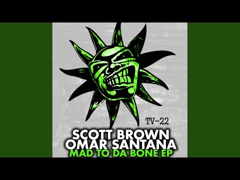 Mad To Da Bone (Hard Mix)