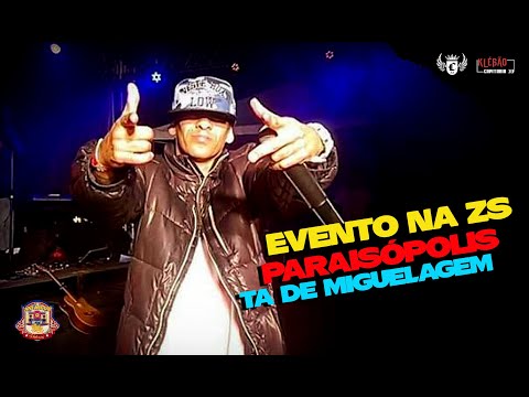 Ta de Miguelagem evento na zona sul Paraisópolis