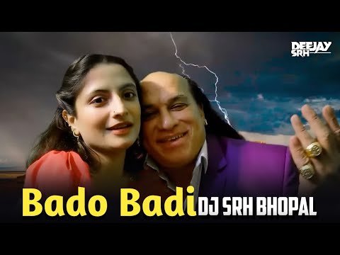 Bado Badi | Circuit Mix | Dj Srh Bhopal | Chahat Fateh Ali Khan | New Viral Song |