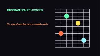 Pacosan - Space's confes (Ramon Castells remix)