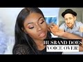 Patricia’s husband Mike does her Makeup Tutorial Voiceover like a Pro!