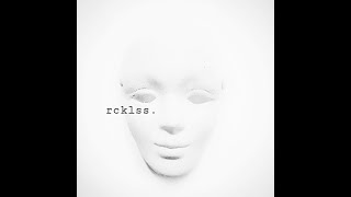rcklss. - Fear Before (demo) Visualizer Video