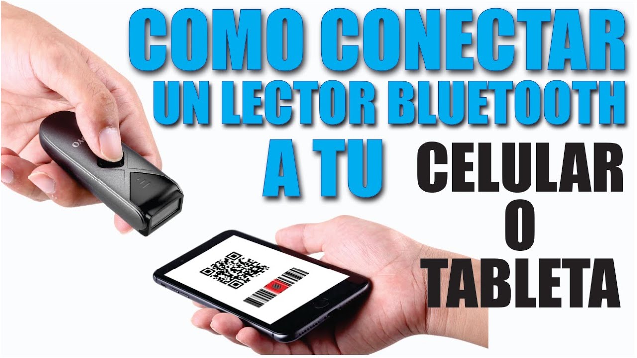 Como conectar un Lector de Codigo de Barras Bluetooth a tus dispositivos Punto de Venta