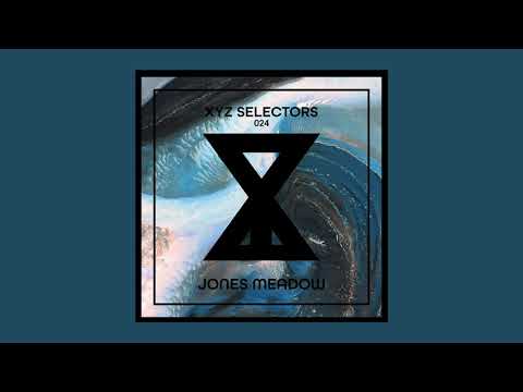 XYZ Selectors 024 - Jones Meadow