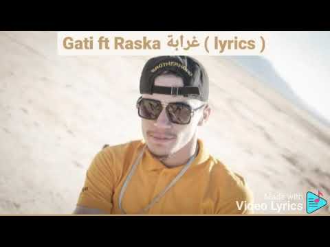 Gati ft Raska غرابة (lyrics/parole كلمات)