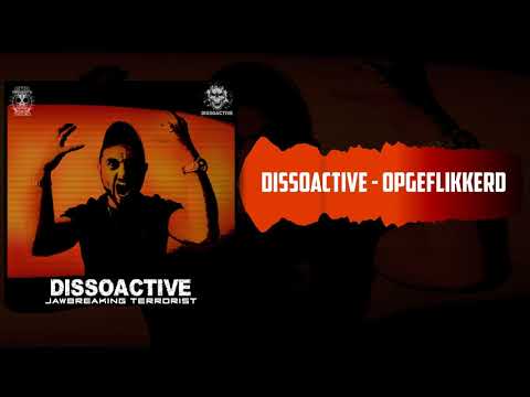 Dissoactive - Opgeflikkerd