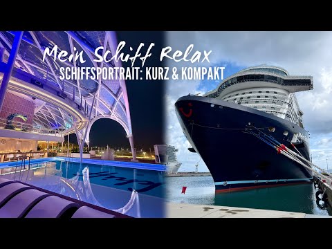 Mein Schiff Relax Schiffsportrait: Die Highlights kurz und kompakt