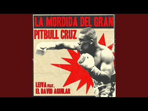 La Mordida del Gran Pitbull Cruz