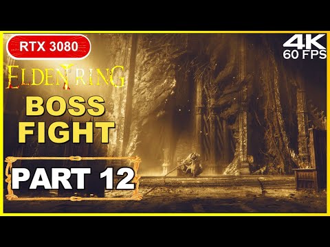 ELDEN RING Gameplay Walkthrough Part 12 FULL GAME [4K 60FPS PC] - No Commentary RTX 3080