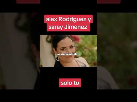 alex Rodríguez y Saray Jiménez (solo tú )