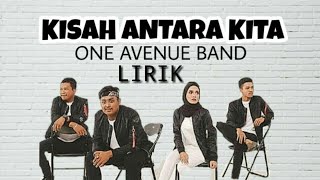 Download lagu One evenue band kisah antara kita lirik (hq) mp3