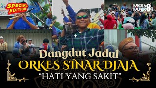 Download lagu HATI YANG SAKIT - ORKES SINAR DJAJA ( Live  ) Dangdut Jadul mp3