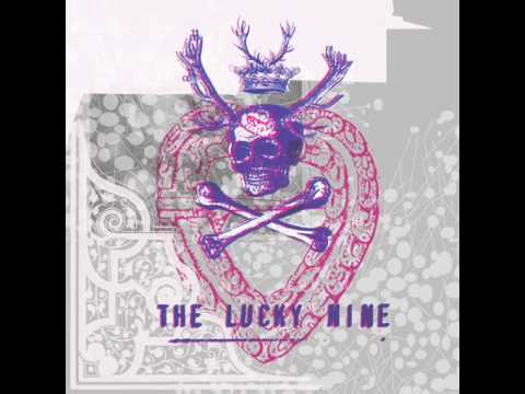The Lucky Nine - A lucky hit