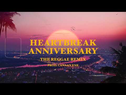 Heartbreak Anniversary (Giveon) Reggae Remix [Tiktok Viral]