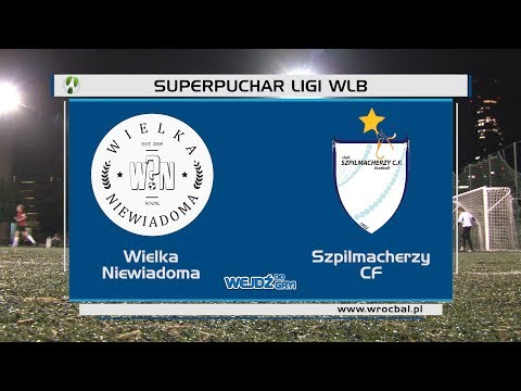 Superpuchar WLB: Wielka Niewiadoma - Szpilmacherzy 4:0