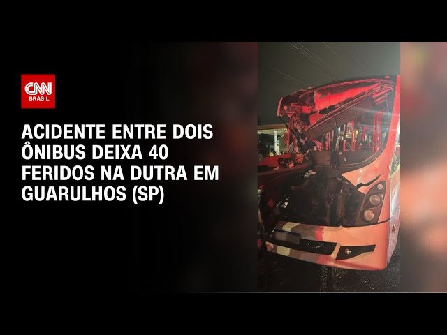 Acidente entre dois ônibus deixa 40 feridos na Dutra em Guarulhos (SP) | BASTIDORES CNN