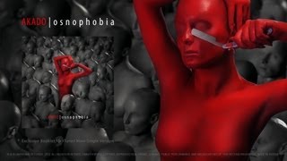 AKADO - Osnophobia (Single Version)