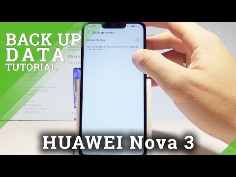How to Enable Back Up Data on HUAWEI Nova 3 - Allow Google Backup |HardReset.Info