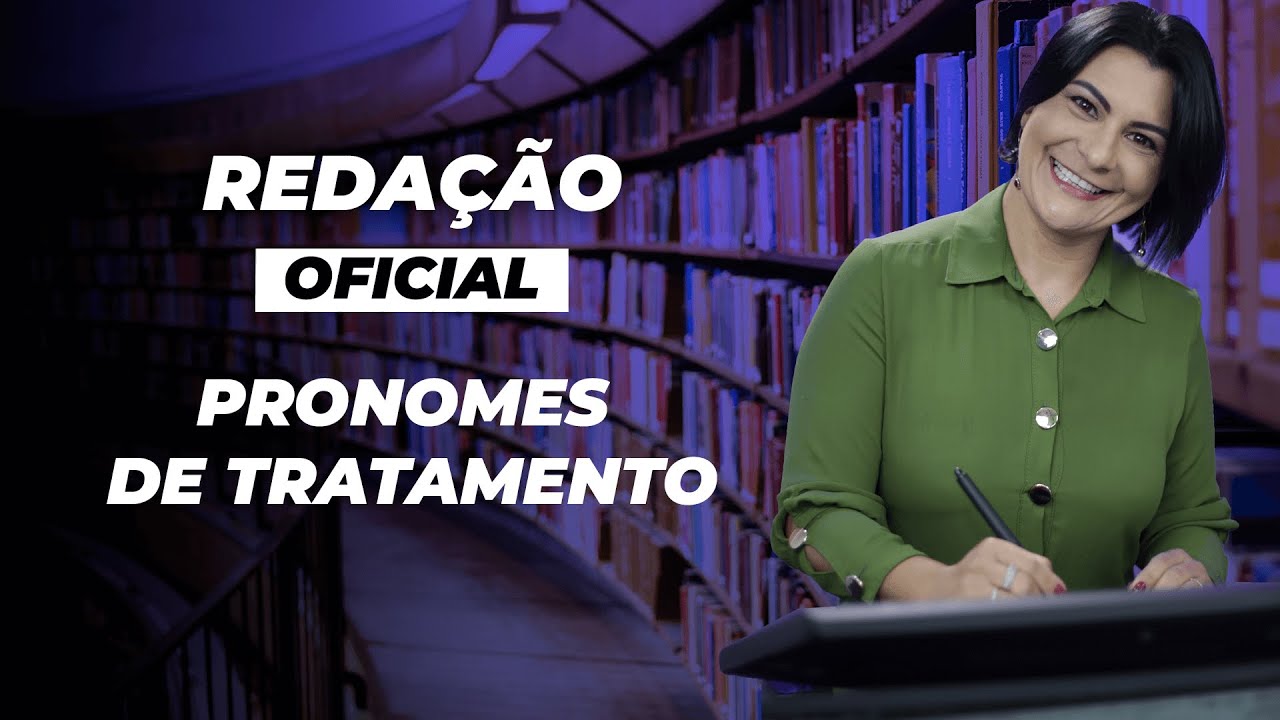 REDAÇÃO OFICIAL - PRONOMES DE TRATAMENTO | ALINE RIZZI