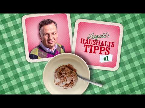 Leopolds Haushaltstipps #1