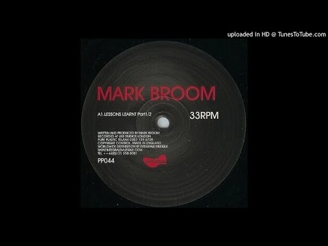 Mark Broom - Lessons Learnt Pt. 1 & 2
