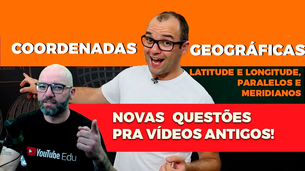 Questões NOVAS de Geografia pro ENEM - Coordenadas Geográficas. Latitude,  Paralelos e Meridianos.