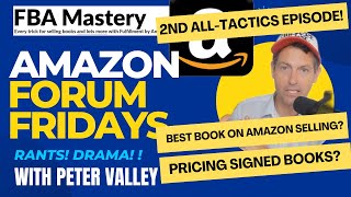 [Amazon Forum Fridays] The best book on Amazon selling! Pricing signed books! All tactical advice!