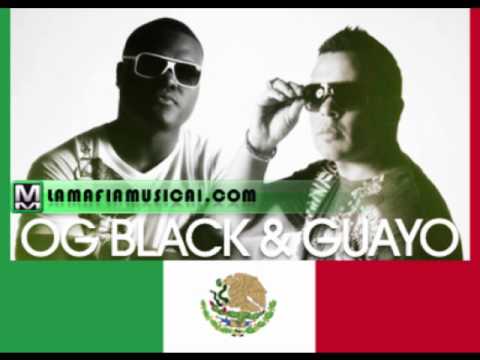 A Lo Viva México - OG Black & Guayo El Bandido