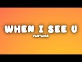 Fantasia When I See U Lyrics