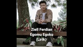 Download lagu Ziell Ferdian - Egomu Egoku (lirik)  mp3