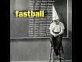 Fastball - Make Your Mama Proud