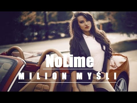 NoLime - MILION MYŚLI (Official Music Remake) NOWOŚĆ 2018!