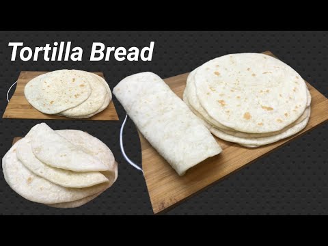 Tortilla Bread Recipe | Homemade Tortillas | Tortilla Wraps | Frozen Tortilla Bread Recipe |