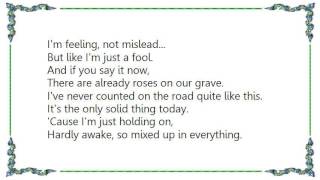 Hot Water Music - There Are Already Roses Lyrics