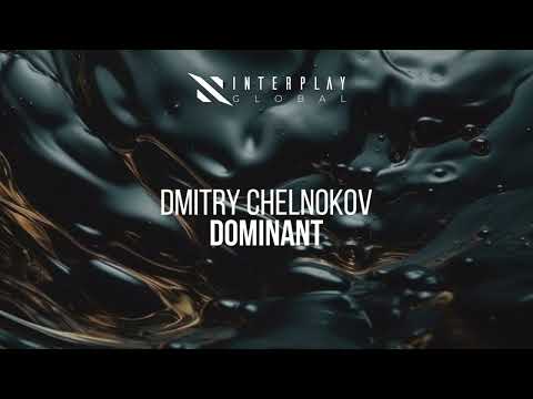 Dmitry Chelnokov - Dominant