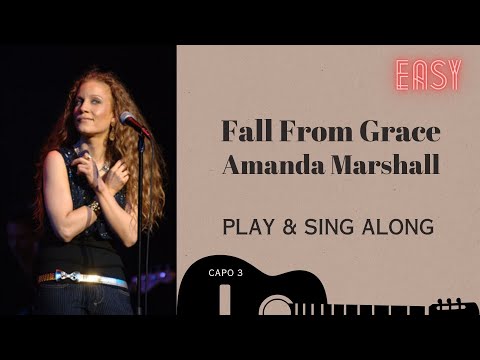 Fall From Grace  Amanda Marshall sing & play along with easy chords lyrics for guitar & Karaoke