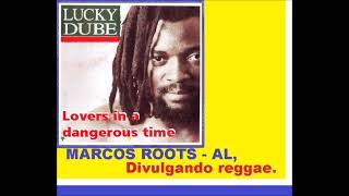 Lucky Dube -  Lovers in a dangerous time
