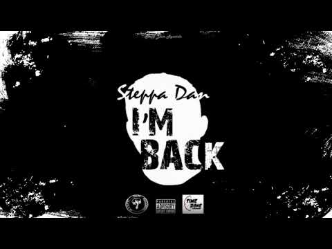 Steppa Dan - I'm Back
