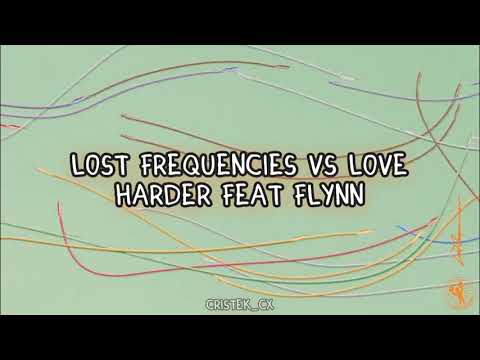 Lost Frequencies vs Love Harder feat Flynn - You ( Sub Español )