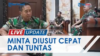 Jenderal Andika Minta Dugaan Korupsi Dana Perumahan TNI AD Rp 127,7 Miliar Diusut Cepat dan Tuntas