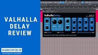 Video thumbnail for Valhalla Delay Review by Matty Harris | Mix and Master My Song