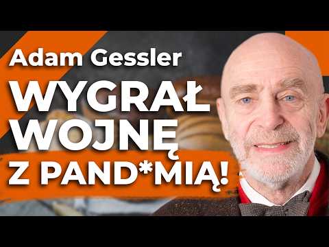 PANDEMIA go (nie)POKONAŁA! – HISTORIA ADAMA GESSLERA – Jak odżywiać się zdrowo?!