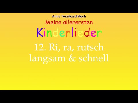 12. RI, RA, RUTSCH - Meine allerersten Kinderlieder - Anne Terzibaschitsch