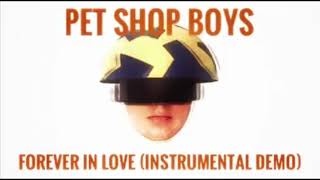 Pet Shop Boys/Forever in Love (1992 Demo)