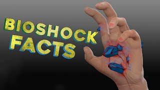 10 BIOSHOCK Facts You Probably Didn't Know